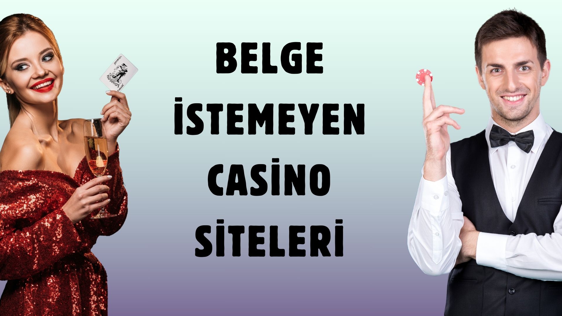 Belge istemeyen Casino Siteleri