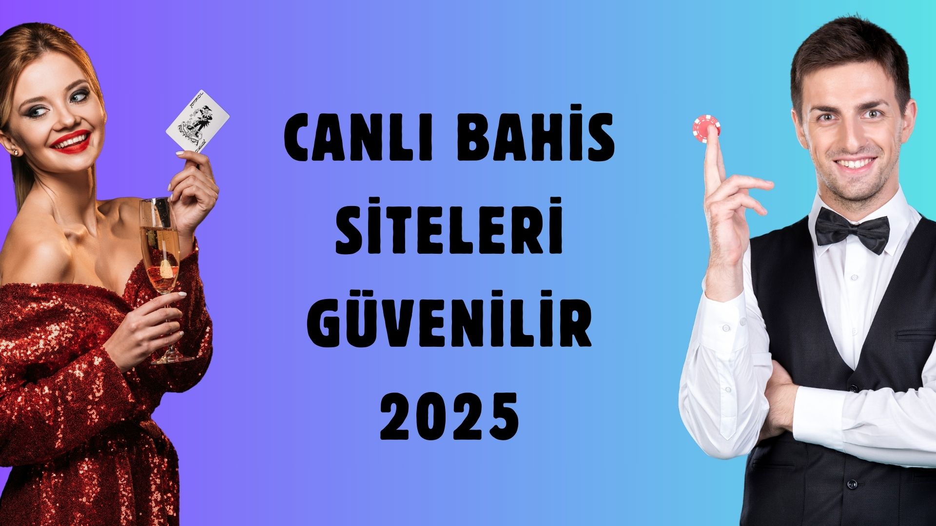 Canlı Bahis Siteleri Güvenilir 2025