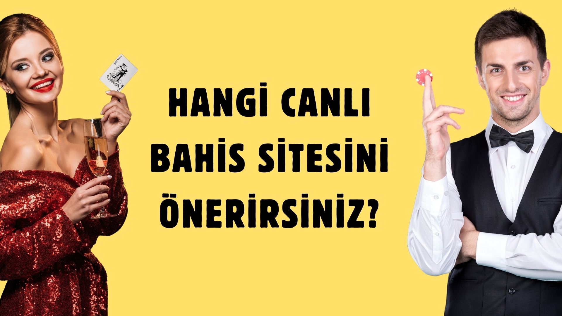 Hangi Canlı Bahis Sitesini Önerirsiniz